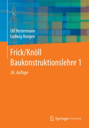Frick/Knöll Baukonstruktionslehre - Bd.1
