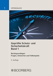Geprüfte Schutz- und Sicherheitskraft, Band 1 - Bd.1