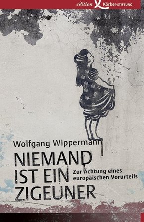 Niemand ist ein Zigeuner