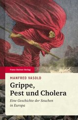 Grippe, Pest und Cholera