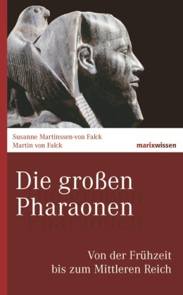 Die großen Pharaonen