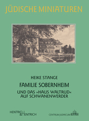 Familie Sobernheim und das "Haus Waltrud" auf Schwanenwerder