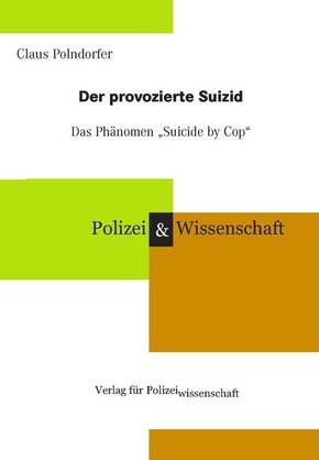 Der provozierte Suizid