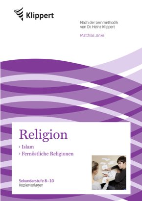 Religion 8-10, Islam - Fernöstliche Religionen