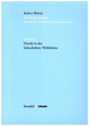Kritische Ausgabe sämtlicher Drucke und Manuskripte: Drucke in 'Die Schaubühne / Die Weltbühne', m. DVD-ROM