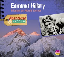 Abenteuer & Wissen: Edmund Hillary, 1 Audio-CD