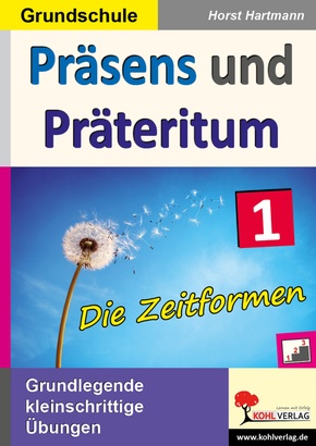 Präsens und Präteritum