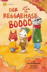 Der Reggaehase Boooo und der gute Ton, m. Audio-CD