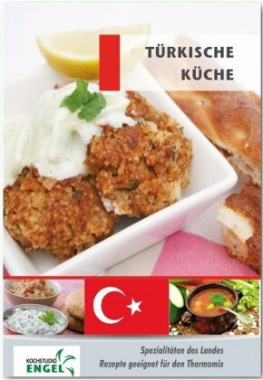 Türkische Küche Rezepte geeignet für den Thermomix