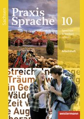 Praxis Sprache - Ausgabe 2011 für Sachsen