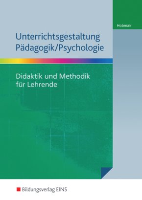 Unterrichtsgestaltung Pädagogik / Psychologie