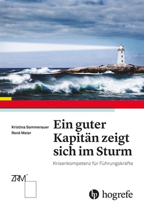 Ein guter Kapitän zeigt sich erst im Sturm