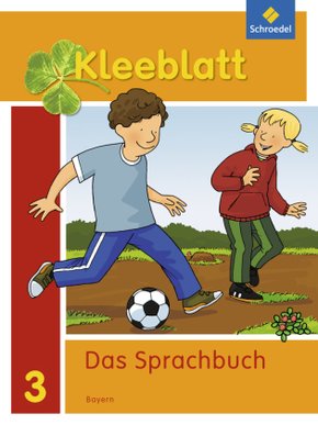 Kleeblatt. Das Sprachbuch - Ausgabe 2014 Bayern