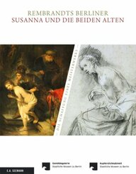 Rembrandts Berliner Susanna und die beiden Alten