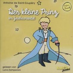 Der kleine Prinz im Zaubermantel (Folge 2) gelesen von Luca Zamperoni, 1 Audio-CD