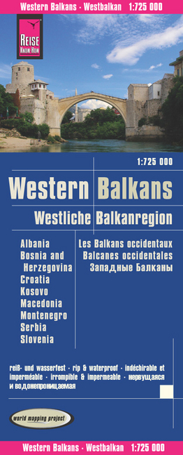 Reise Know-How Landkarte Westliche Balkanregion / Western Balkans (1:725.000) : Albanien, Bosnien und Herzegowina, Kosov