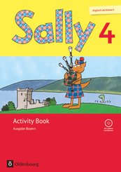 Sally, Ausgabe Bayern (Neubearbeitung) - 4. Jahrgangsstufe, Activity Book mit Audio-CD