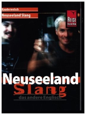 Reise Know-How Sprachführer Neuseeland Slang - das andere Englisch