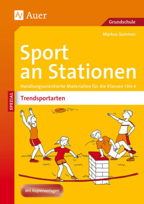 Sport an Stationen SPEZIAL - Trendsportarten 1-4
