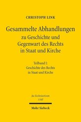 Gesammelte Abhandlungen zu Geschichte und Gegenwart des Rechts in Staat und Kirche, 2 Bände
