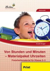 Von Stunden und Minuten: Materialpaket Uhrzeiten