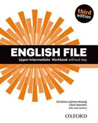 English File, Upper-Intermediate, Third Edition: Workbook without Key