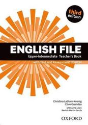 English File, Upper-Intermediate, Third Edition: English File third edition: Upper-intermediate: Teacher's Book with Test and Assessment CD-ROM