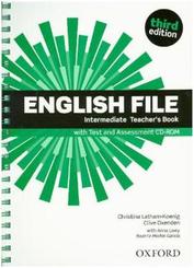 English File, Intermediate, Third Edition: English File third edition: Intermediate: Teacher's Book with Test and Assessment CD-ROM