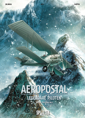 Aeropostal - Legendäre Piloten. Band 1