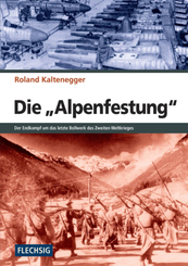 Die Alpenfestung