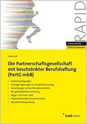 Die Partnerschaftsgesellschaft mit beschränkter Berufshaftung (PartG mbB)