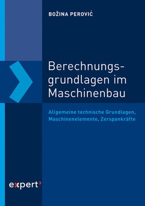 Berechnungsgrundlagen im Maschinenbau