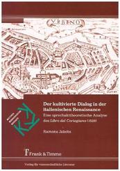 Der kultivierte Dialog in der italienischen Renaissance