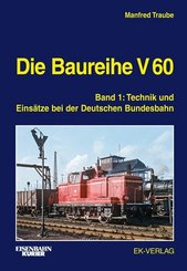 Die Baureihe V 60 - Bd.1