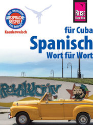 Reise Know-How Kauderwelsch Spanisch für Cuba - Wort für Wort