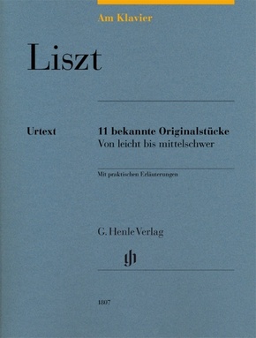 Liszt, Franz - Am Klavier - 11 bekannte Originalstücke