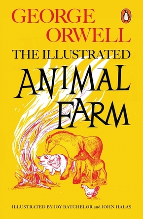 Animal Farm (The Illustrated Edition)