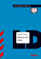 STARK Friedrich Schiller: Kabale und Liebe - Deutsch - Textausgabe, m. 1 Buch, m. 1 Beilage