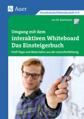 Umgang mit dem interaktiven Whiteboard