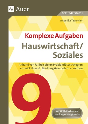 Komplexe Aufgaben Hauswirtschaft/Soziales, Klasse 9