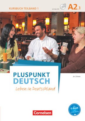Pluspunkt Deutsch - Leben in Deutschland - Allgemeine Ausgabe - A2: Teilband 1 - Tl.1
