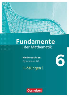 Fundamente der Mathematik - Niedersachsen ab 2015 - 6. Schuljahr