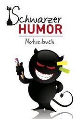 Schwarzer Humor - Notizbuch