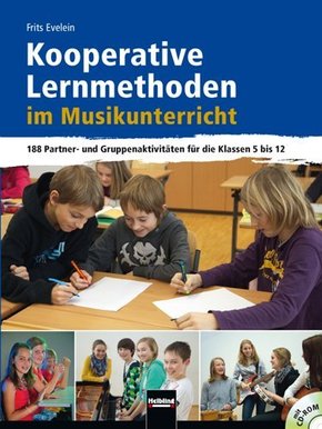 Kooperative Lernmethoden im Musikunterricht, m. CD-ROM