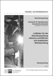 PAL-Musteraufgabensatz - Abschlussprüfung - Fachkraft für Metalltechnik, Konstruktionstechnik (M 0717)