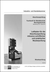 PAL-Musteraufgabensatz - Abschlussprüfung - Fachkraft für Metalltechnik, Montagetechnik (M 0716)