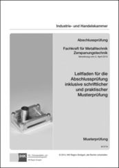 PAL-Musteraufgabensatz - Abschlussprüfung - Fachkraft für Metalltechnik, Zerspanungstechnik (M 0718)