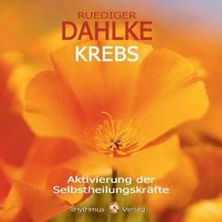 Krebs - Aktivierung der Selbstheilungskr&auml;fte,1 Audio-CD