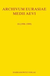 Archivum Eurasiae Medii Aevi 10 (1998-1999)
