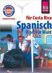 Spanisch für Costa Rica Wort für Wort